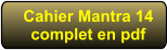 Cahier Mantra 14complet en pdf