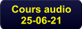 Cours audio 25-06-21