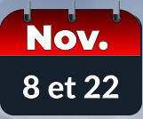 8 et 22 Nov.