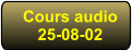 Cours audio 25-08-02