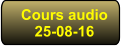 Cours audio 25-08-16
