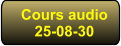 Cours audio 25-08-30