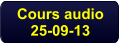 Cours audio 25-09-13
