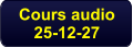 Cours audio 25-12-27