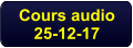 Cours audio 25-12-17