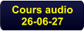 Cours audio 26-06-27