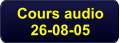 Cours audio 26-08-05